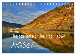 Herbstleuchten an der Mosel (Tischkalender 2024 DIN A5 quer), CALVENDO Monatskalender von Heußlein,  Jutta