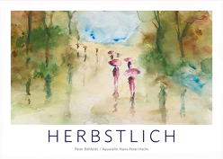 Herbstlich von Hecht,  Hans-Peter, Rehfeldt,  Peter