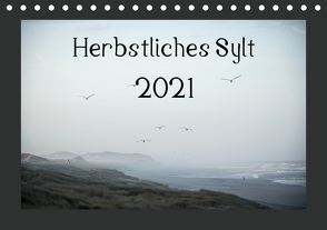 Herbstliches Sylt 2021 (Tischkalender 2021 DIN A5 quer) von Hamp,  Volkmar