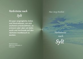 Herbstreise nach Sylt von Deichholz,  Hans-Joerg