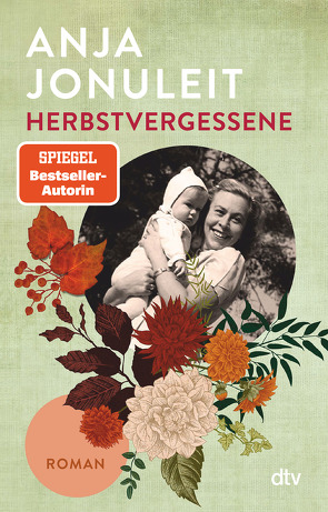 Herbstvergessene von Jonuleit,  Anja