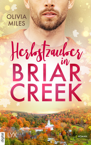 Herbstzauber in Briar Creek von Fricke,  Kerstin, Miles,  Olivia