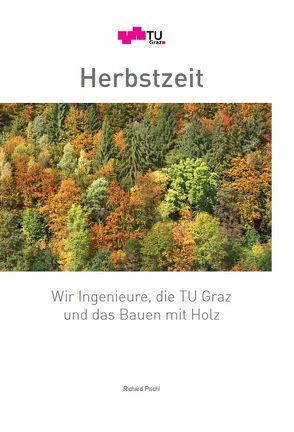 Herbstzeit von Pischl,  Richard