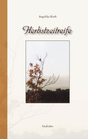 Herbstzeitreife von Kreft,  Angelika