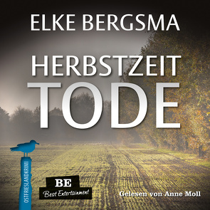 Herbstzeittode von Bergsma,  Elke, Moll,  Anne