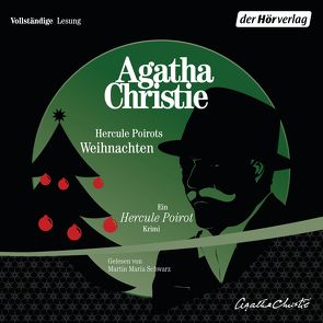 Hercule Poirots Weihnachten von Christie,  Agatha, Schwarz,  Martin Maria