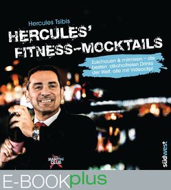 Hercules’ Fitness-Mocktails von Tsibis,  Hercules