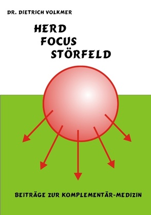 Herd, Focus, Störfeld von Volkmer,  Dietrich