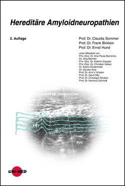 Hereditäre Amyloidneuropathien von Birklein,  Frank, Hund,  Ernst, Sommer,  Claudia