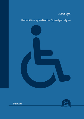 Hereditäre spastische Spinalparalyse von Lyn,  Jutta