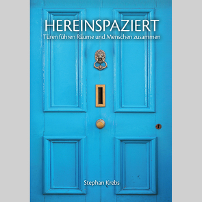 Hereinspaziert von Krebs,  Stephan