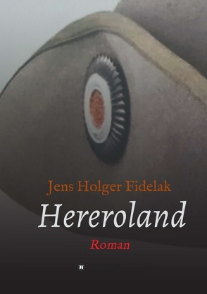 Hereroland von Fidelak,  Jens Holger