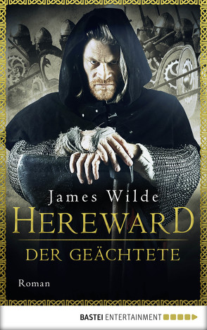 Hereward der Geächtete von Pesch,  Evelyn, Wilde,  James