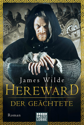 Hereward der Geächtete von Pesch,  Evelyn, Wilde,  James