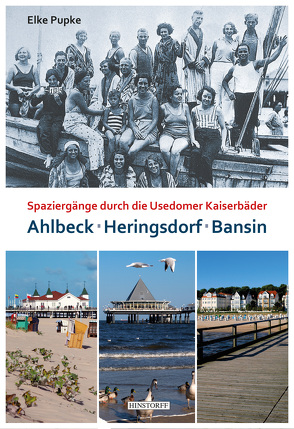 Heringsdorf – Ahlbeck – Bansin von Pupke,  Elke