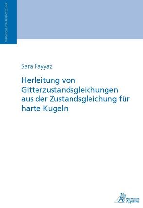 Herleitung von Gitterzustandsgleichungen aus der Zustandsgleichung für harte Kugeln von Fayyaz,  Sara