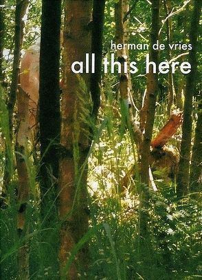 Herman de Vries – all this here von Strieder,  Barbara