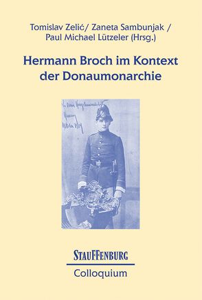 Hermann Broch im Kontext der Donaumonarchie von Lützeler,  Paul-Michael, Sambunjak,  Zaneta, Zelic,  Tomislav