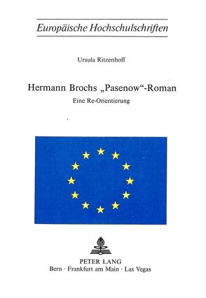 Hermann Brochs «Pasenow»-Roman von Ritzenhoff,  Ursula