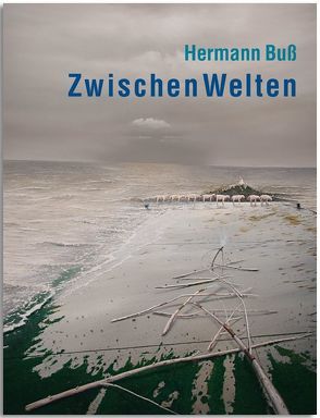 Hermann Buß – ZwischenWelten von Hengstenberg,  Thomas