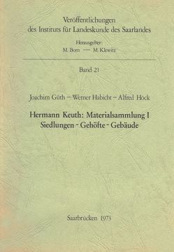 Hermann Keuth: Materialsammlung I von Güth,  Joachim, Habicht,  Werner, Höck,  Alfred