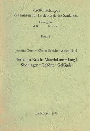 Hermann Keuth: Materialsammlung I von Güth,  Joachim, Habicht,  Werner, Höck,  Alfred