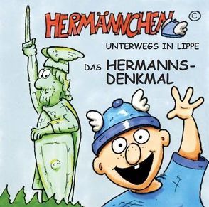 Hermännchen unterwegs in Lippe – Teil 1: Das Hermannsdenkmal von Hütte,  Manfred, Schäferjohann,  Mark