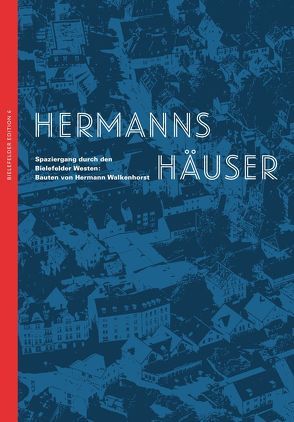 Hermanns Häuser von Dainat,  Holger, Schröder,  Kerstin, Walkenhorst,  Kai