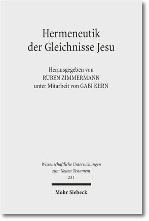 Hermeneutik der Gleichnisse Jesu von Kern,  Gabi, Zimmermann,  Ruben