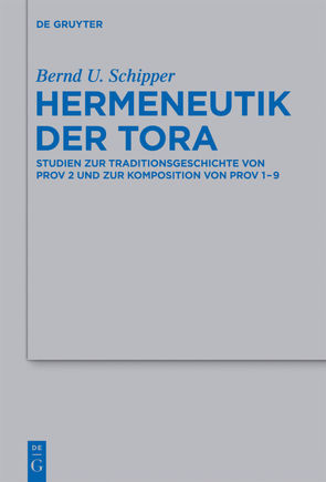 Hermeneutik der Tora von Schipper,  Bernd U