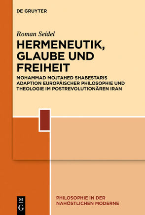 Hermeneutik, Glaube und Freiheit von Seidel,  Roman