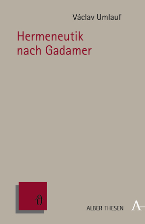 Hermeneutik nach Gadamer von Umlauf,  Václav