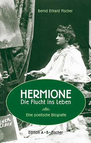 HERMIONE von Fischer,  Bernd Erhard