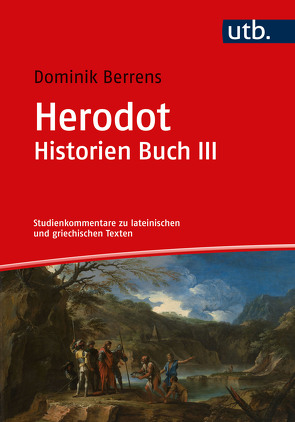 Herodot. Historien. Buch III von Berrens,  Dominik