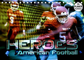 HEROES – American Football (Tischkalender 2023 DIN A5 quer) von Bleicher,  Renate