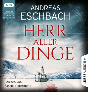 Herr aller Dinge von Eschbach,  Andreas, Rotermund,  Sascha