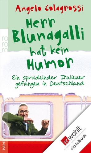 Herr Blunagalli hat kein Humor von Colagrossi,  Angelo