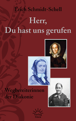 Herr, Du hast uns gerufen von Schmidt-Schell,  Erich