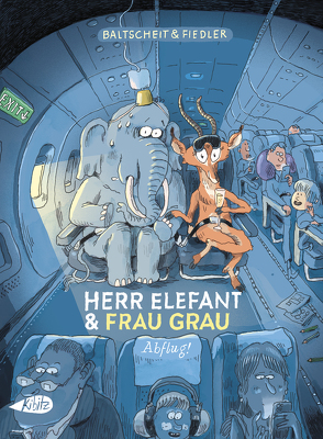 Herr Elefant und Frau Grau: Abflug von Baltscheit,  Martin, Fiedler,  Max