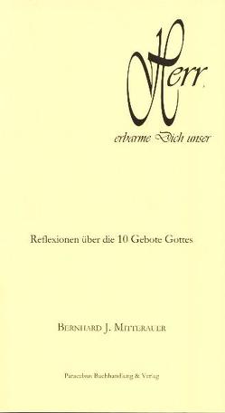 Herr, erbarme Dich unser von Gutmann,  Sebastian F., Kokeisl,  Herwig, Mitterauer,  Bernhard J.