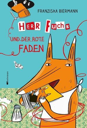 Herr Fuchs und der rote Faden von Biermann,  Franziska