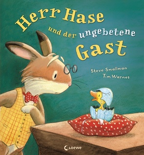 Herr Hase und der ungebetene Gast von Schneider,  Klara, Smallman,  Steve, Warnes,  Tim