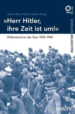 ‚Herr Hitler, Ihre Zeit ist um!‘ von Gestier,  Markus, Rönz,  Helmut