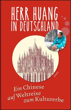 Herr Huang in Deutschland von Huang,  Nubo