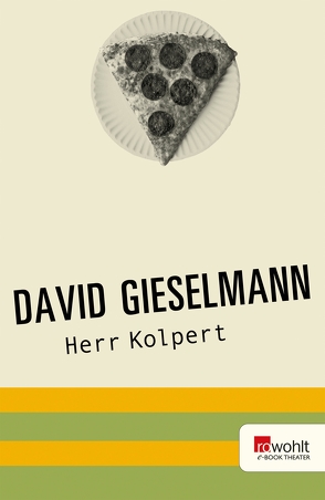 Herr Kolpert von Gieselmann,  David