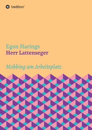 Herr Lattenseger von Harings,  Egon