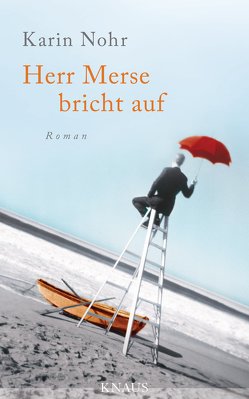 Herr Merse bricht auf von Nohr,  Karin