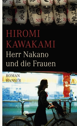 Herr Nakano und die Frauen von Gräfe,  Ursula, Kawakami,  Hiromi, Nakayama-Ziegler,  Kimiko