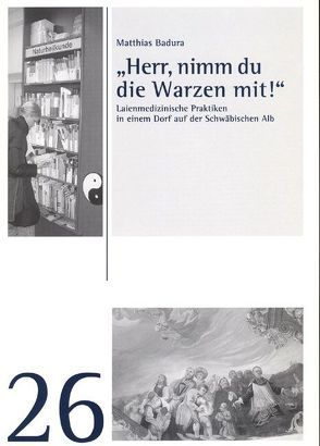 Herr, nimm du die Warzen mit! von Badura,  Matthias