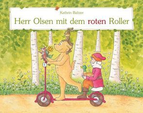 Herr Olsen mit dem roten Roller von Baltzer,  Kathrin